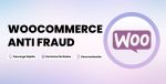WOOCOMMERCE ANTI FRAUD